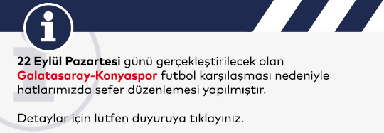 Maç Nedeniyle Hatlarımızda Sefer Değişikliği