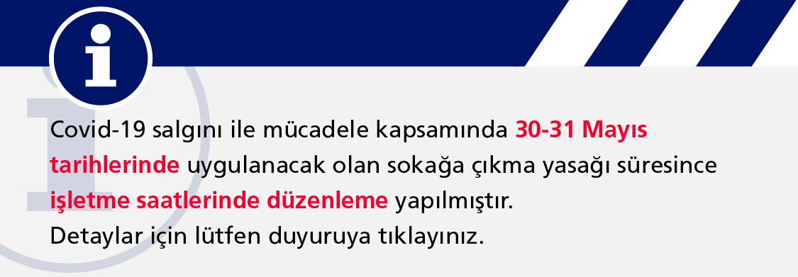 30-31 Mayıs Sokağa Çıkma Kısıtlaması İşletme Saatleri