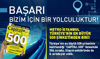 Metro İstanbul "Capital 500" Listesinde!