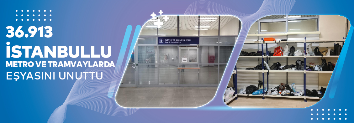 36.913 İstanbullu Metro ve Tramvaylarda Eşyasını Unuttu