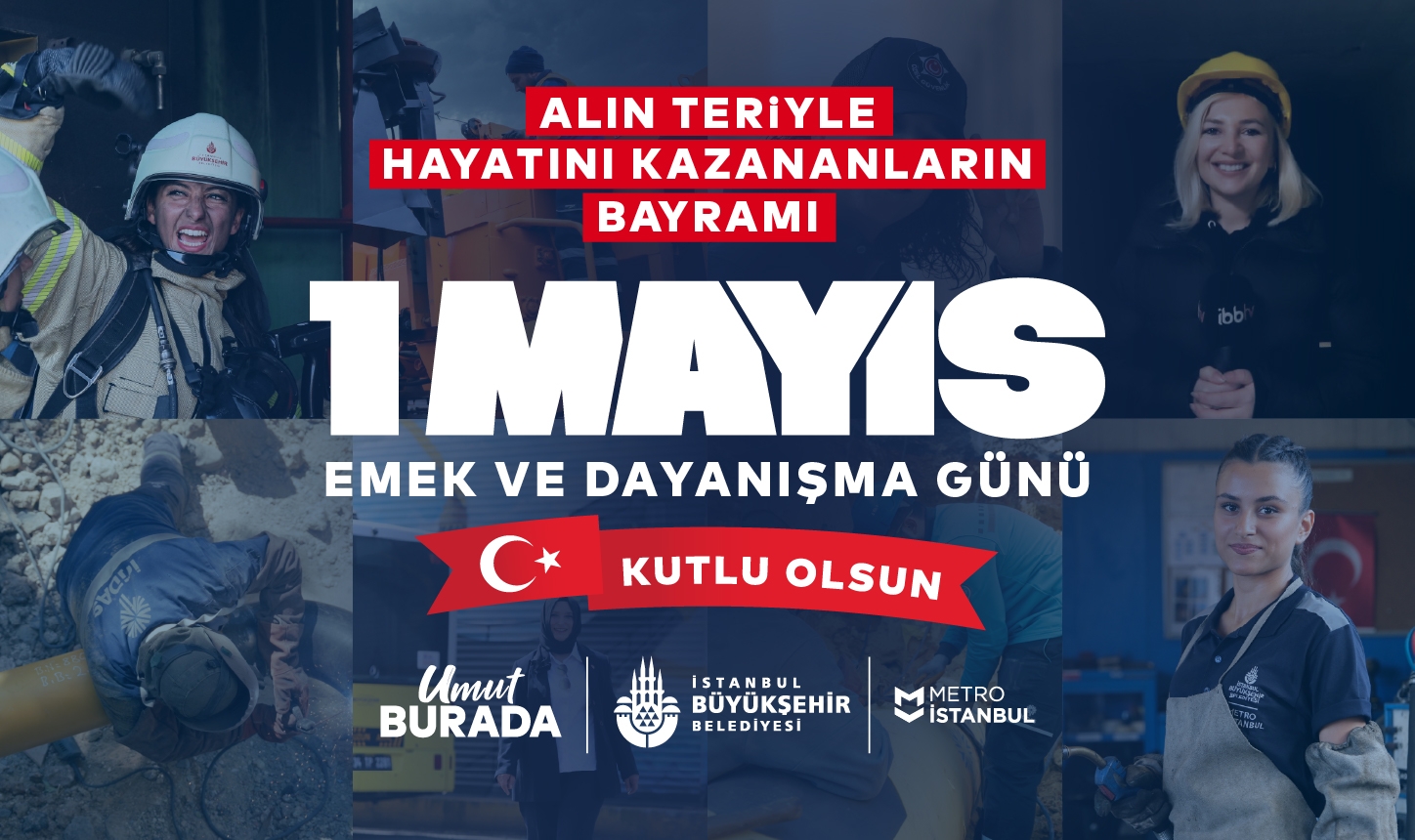 1 Mayıs Emek ve Dayanışma Günü Kutlu Olsun