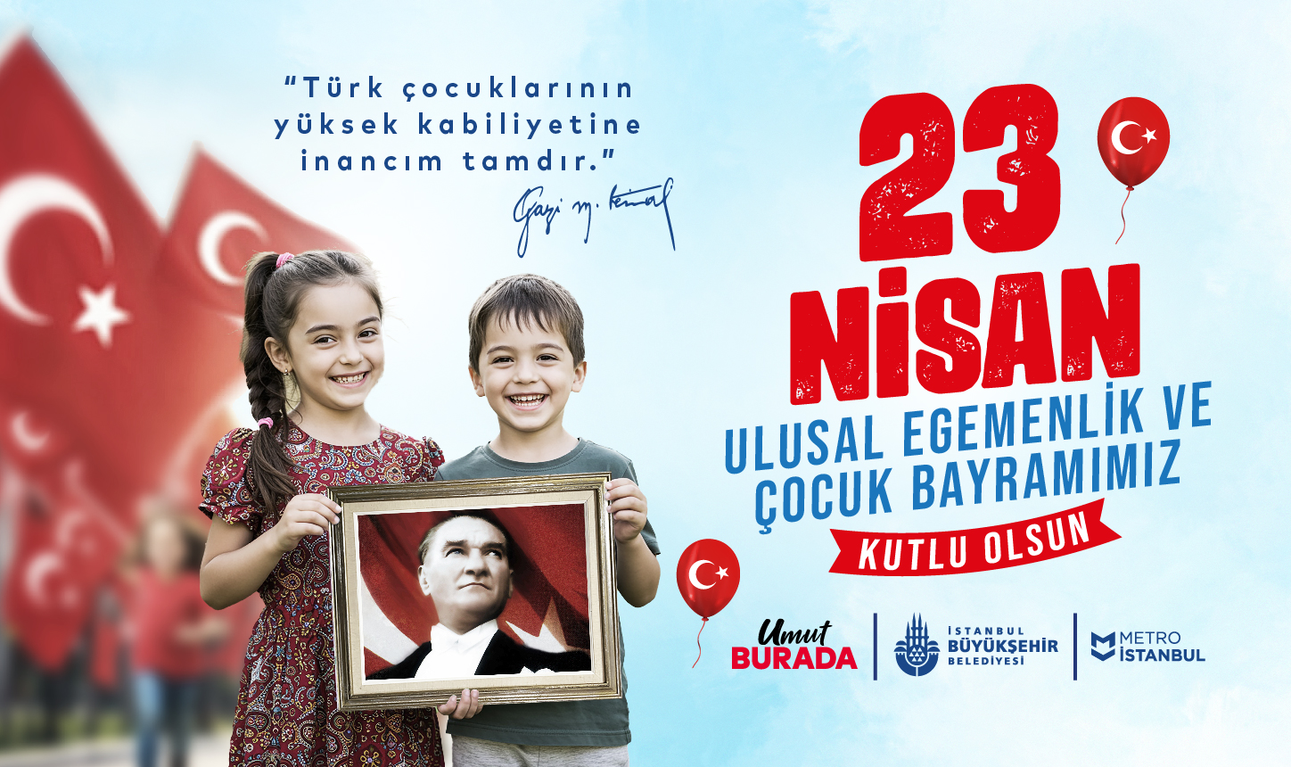 23 Nisan Ulusal Egemenlik ve Çocuk Bayramımız Kutlu Olsun
