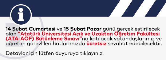 Açık ve Uzaktan Eğitim Fakültesi Bütünleme Sınavına Ücretsiz Seyahat Kararı