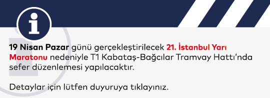 T1 Kabataş-Bağcılar Tramvay Hattımızda Sefer Düzenlemesi