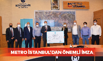 Metro İstanbul’dan Önemli İmza..