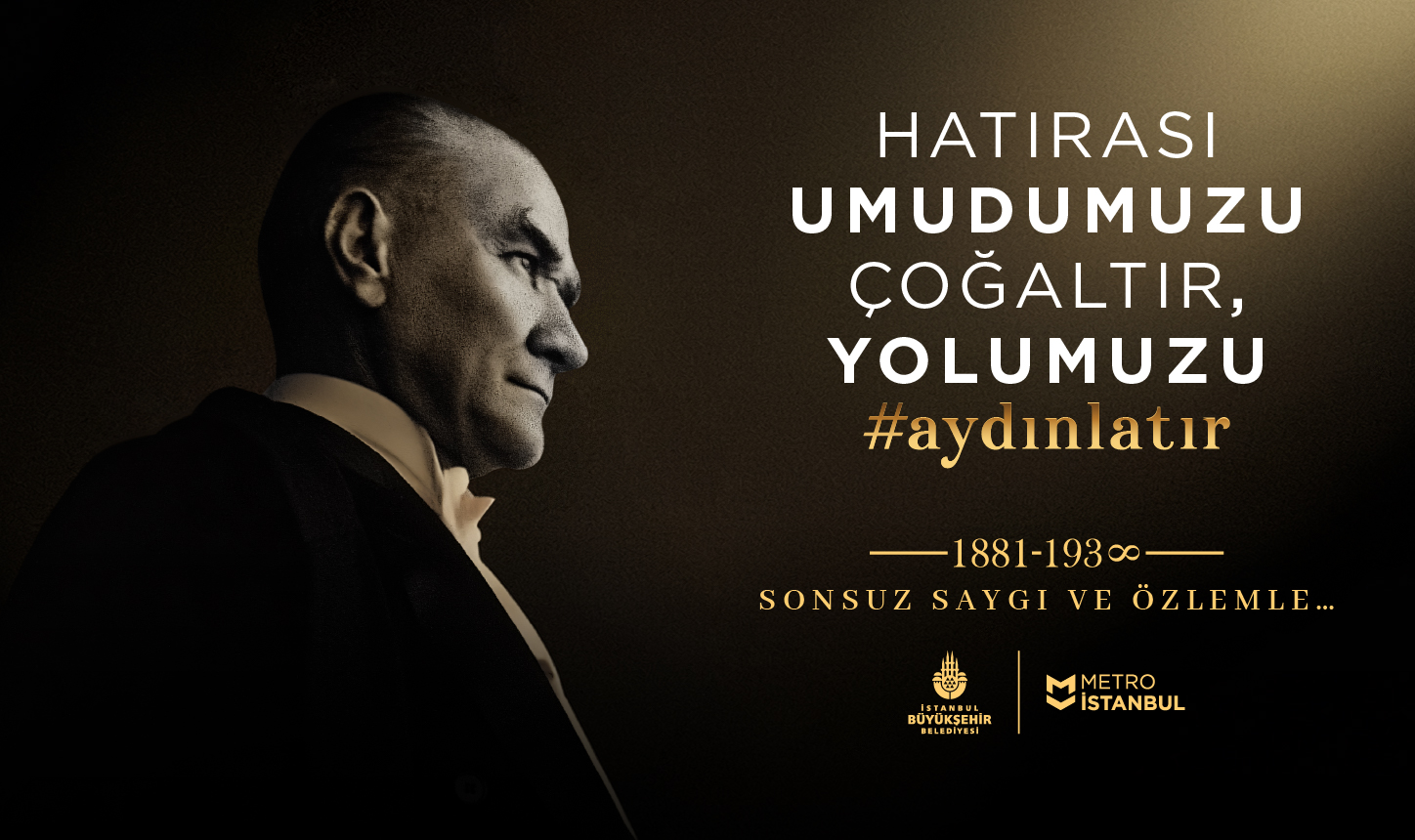 Hatırası Umudumuzu Çoğaltır, Yolumuzu Aydınlatır