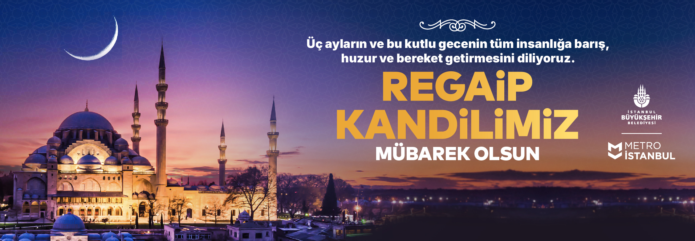 Üç Ayların Başlangıcı Regaip Kandilimiz Mübarek Olsun