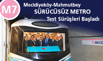 M7 Mecidiyeköy-Mahmutbey Sürücüsüz Metro Hattında Test Sürüşleri Başladı