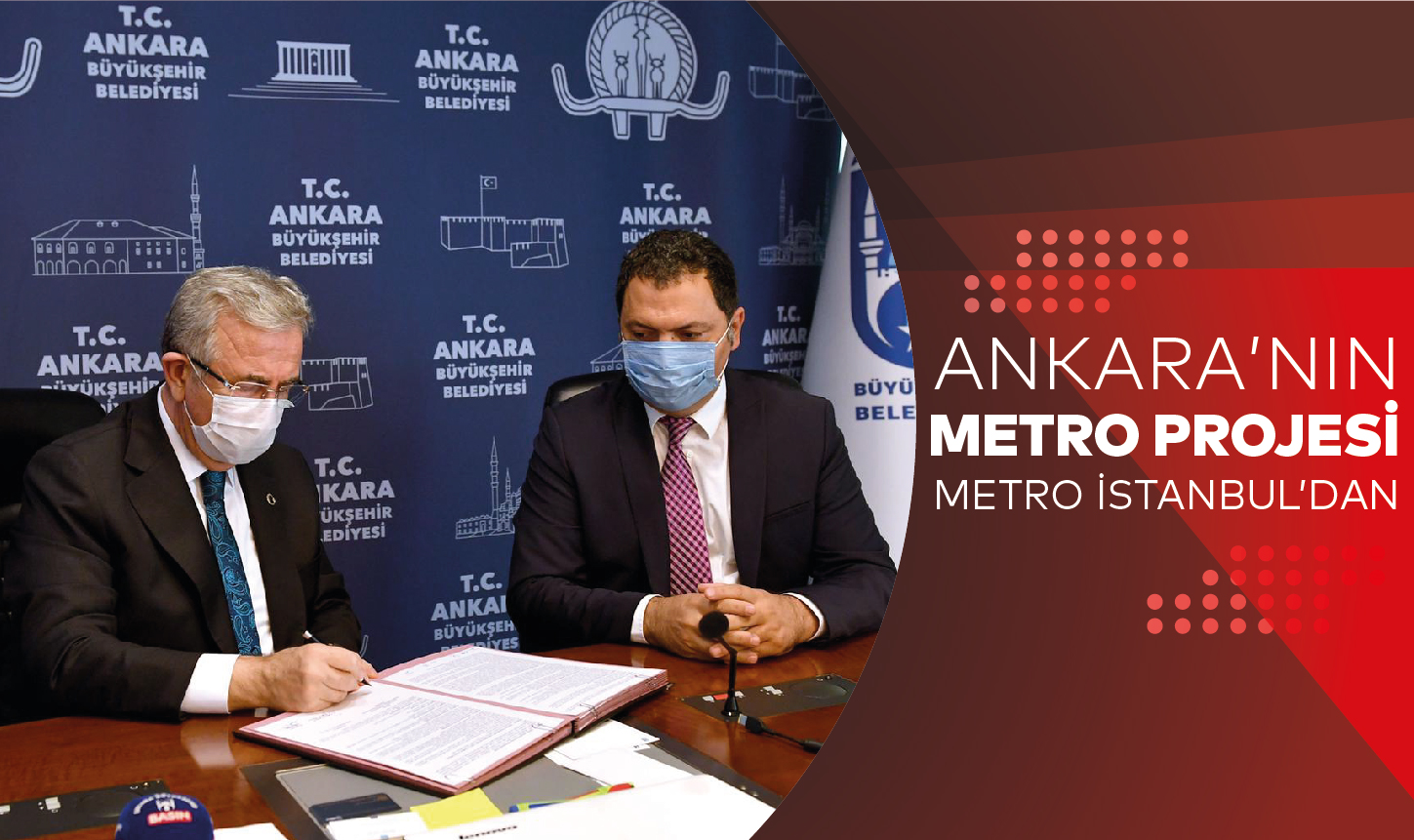Ankara’nın metro projesi Metro İstanbul’dan…